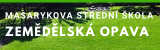 Masarykova střední škola zemědělská Opava