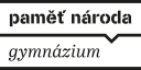 Logo školy Gymnázium Paměti národa, s. r. o.